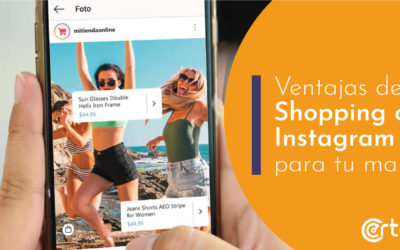 Ventajas de Shopping On Instagram para tu negocio.